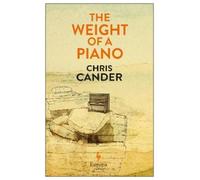 Chris Cander The Weight of a Piano (Tascabile)