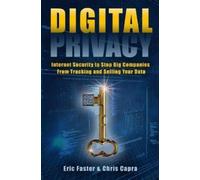Chris Capra Eric Faster Digital Privacy (Tascabile)