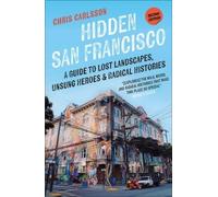 Chris Carlsson Carlsson Hidden San Francisco (Tascabile)