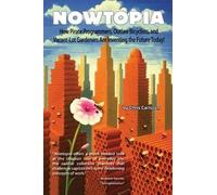 Chris Carlsson Nowtopia (Tascabile)