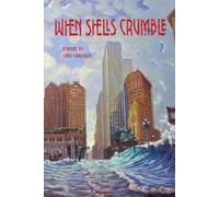 Chris Carlsson When Shells Crumble (Tascabile)