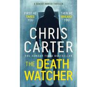 Chris Carter The Death Watcher (Tascabile)