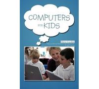 Chris Cataldo Computers For Kids (Tascabile)