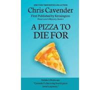 Chris Cavender A Pizza To Die For (Tascabile) Pizza Mysteries