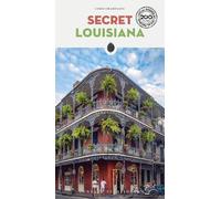 Chris Champagne Secret Louisiana Guide (Tascabile) Jonglez Secret Guides