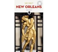 Chris Champagne Secret New Orleans Guide (Tascabile)