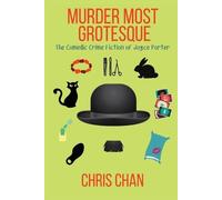 Chris Chan Murder Most Grotesque (Tascabile)