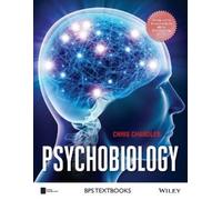 Chris Chandler Psychobiology (Tascabile) BPS Textbooks in Psychology