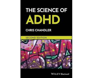 Chris Chandler The Science of ADHD (Tascabile)