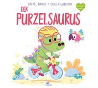 Chris Chatterto Der Purzelsaurus: Ein Bilderbuch für Kinder a (Copertina rigida)