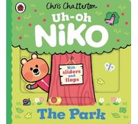 Chris Chatterton Uh-Oh, Niko: The Park (Libro di cartone) Uh-Oh, Niko