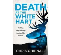 Chris Chibnall Death At The White Hart (Copertina rigida)
