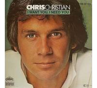 Chris Christian - I Want You, I Need You - The Boardwalk Entertainment Co - 100.07.172