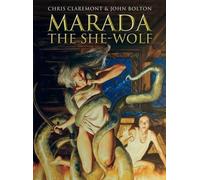 Chris Claremont Marada the She-Wolf (Copertina rigida)