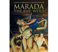 Chris Claremont Marada the She-Wolf (Copertina rigida)
