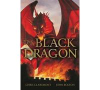Chris Claremont The Black Dragon (Copertina rigida)