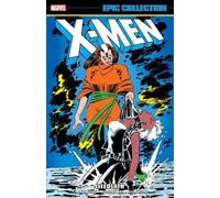 Chris Claremont X-Men Epic Collection: Lifedeath (Tascabile)
