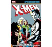 Chris Claremont X-Men Epic Collection: Wounded Wolf (Tascabile)