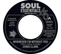 Chris Clark/The Tempt Whenever I'm Without You/All I Need Is You to L (Vinyl LP)