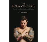Chris Cole The Body of Chris (Tascabile)
