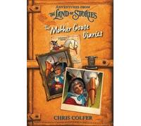 Chris Colfer Adventures from the Land of Stories: The Mother (Copertina rigida)