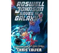 Chris Colfer Roswell Johnson Saves the Galaxy (Tascabile)