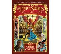 Chris Colfer The Land of Stories: A Grimm Warning (Copertina rigida)