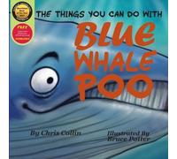 Chris Collin The Things You Can Do With Blue Whale Poo (Tascabile)