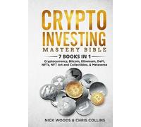 Chris Collins Nick Woods Crypto Investing Mastery Bible (Tascabile)