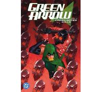 Chris Condon Joshua Williamson Green Arrow Vol. 4: Fresh Water Kills (Tascabile)