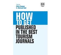 Chris Cooper How to Get Published in the Best Tourism Journal (Copertina rigida)