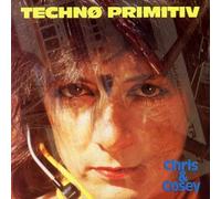 Chris & Cosey - Techno Primitive
