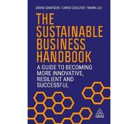 Chris Coulter Mark Lee David Grayso The Sustainable Business Handboo (Tascabile)