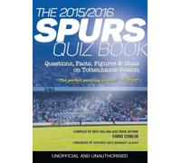 Chris Cowlin The 2015/2016 Spurs Quiz and Fact Book (Tascabile)