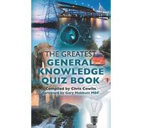 Chris Cowlin The Greatest General Knowledge Quiz Book (Tascabile)