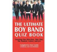 Chris Cowlin The Ultimate Boy Band Quiz Book (Tascabile)