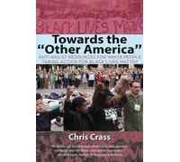 Chris Crass Towards the Other America (Tascabile)