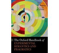 Chris Cummins The Oxford Handbook of Experimental Semantics a (Copertina rigida)