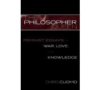 Chris Cuomo The Philosopher Queen (Tascabile) Feminist Constructions