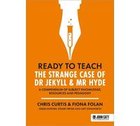 Chris Curtis Fiona Ready to Teach: The Strange Case of Dr Jekyll & M (Tascabile)
