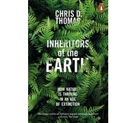 Chris D. Thomas Inheritors of the Earth (Tascabile)