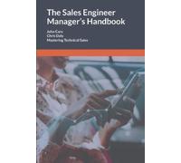 Chris Daly John Care The Sales Engineer Manager's Handbook (Tascabile)