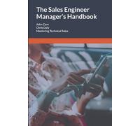 Chris Daly John Care The Sales Engineer Manager's Handbook (Tascabile)