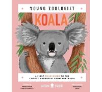 Chris Daniels Koala (Young Zoologist) (Copertina rigida) Young Zoologist