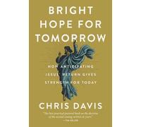 Chris Davis Bright Hope for Tomorrow (Copertina rigida)