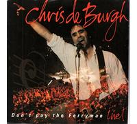 Chris De Burgh - Chris De Burgh - Dont Pay The Ferryman Live - [7"]