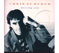 CHRIS DE BURGH - CHRIS DE BURGH / MISSING YOU