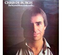 Chris de Burgh - Far Beyond These Castle Walls