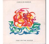 Chris de Burgh - Fire on The Water (1986) [Import]
