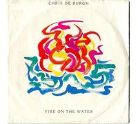 Chris De Burgh - Fire Water/The Vision